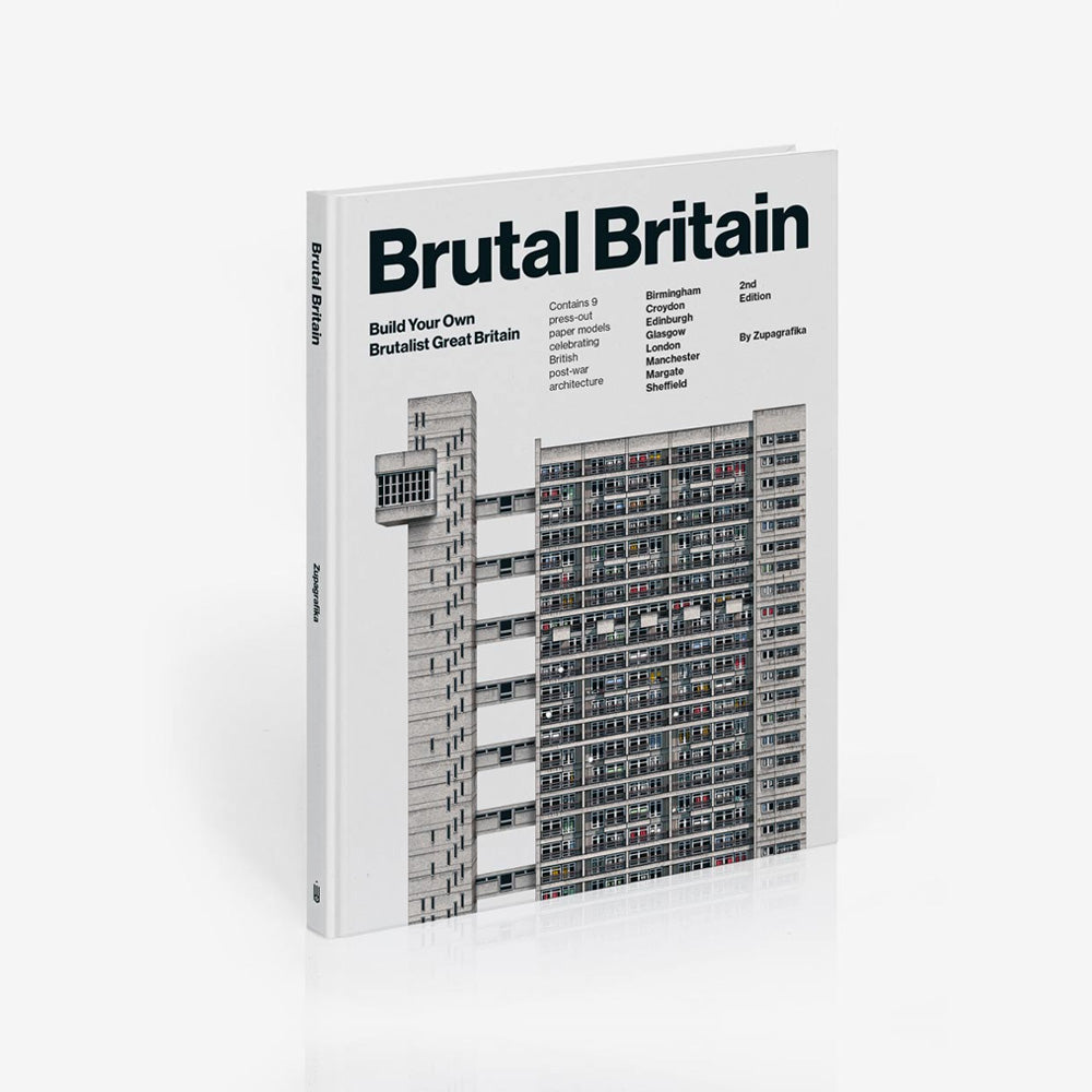 BRUTAL BRITAIN : Build Your Own Brutalist Great Britain by Zupagrafika